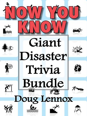 cover image of Now You Know — Giant Disaster Trivia Bundle
